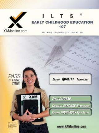 Książka Ilts Early Childhood Education 107 Teacher Certification Test Prep Study Guide Xamonline