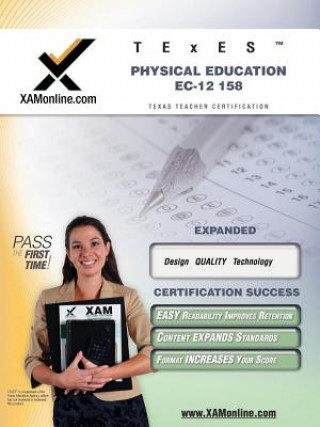 Könyv Texes Physical Education EC-12 158 Teacher Certification Test Prep Study Guide Sharon Wynne