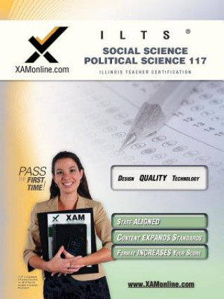 Könyv Ilts Social Science-Political Science 117 Teacher Certification Test Prep Study Guide Sharon Wynne