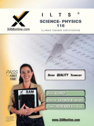 Книга Ilts Science- Physics 116 Teacher Certification Test Prep Study Guide Sharon Wynne