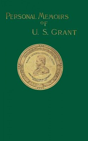 Kniha Personal Memoirs of U. S. Grant Ulysses S. Grant