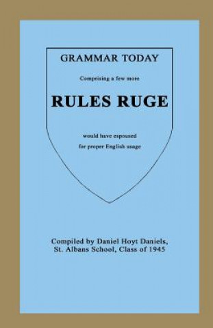 Könyv Grammar Today - Rules Ruge 