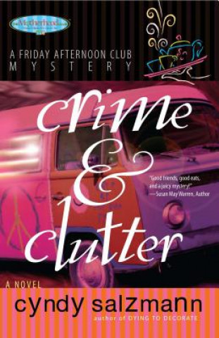 Könyv Crime and Clutter Cyndy Salzmann