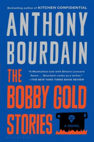 Книга The Bobby Gold Stories Anthony Bourdain