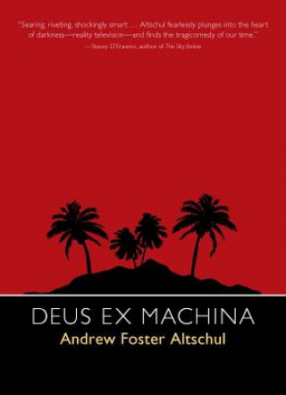 Книга Deus Ex Machina Andrew Foster Altschul