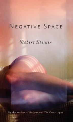 Kniha Negative Space Robert Steiner