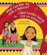 Könyv What Can You Do with a Rebozo? / ?Que puedes hacer con un rebozo? Carmen Tafolla