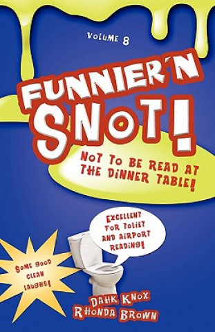 Buch Funnier'n Snot Eight Warren B. Dahk Knox