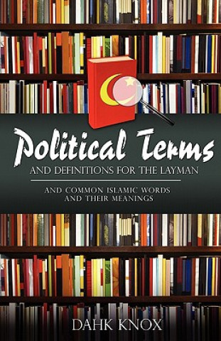 Kniha Political Terms Warren B. Dahk Knox