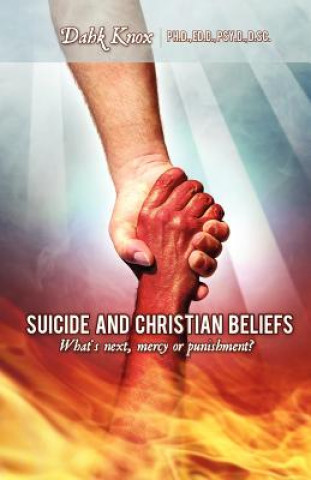 Kniha Suicide and Christian Beliefs Warren B. Dahk Knox