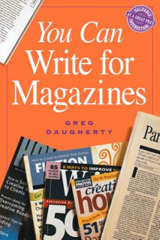 Könyv You Can Write For Magazines Pod Edition Greg Daugherty