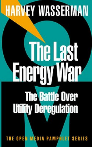 Kniha The Last Energy War Harvey Wasserman