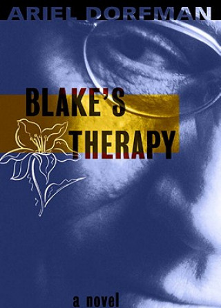 Kniha Blake's Therapy Ariel Dorfman