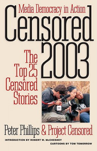 Книга Censored 2003: The Top 25 Censored Stories Project Censored