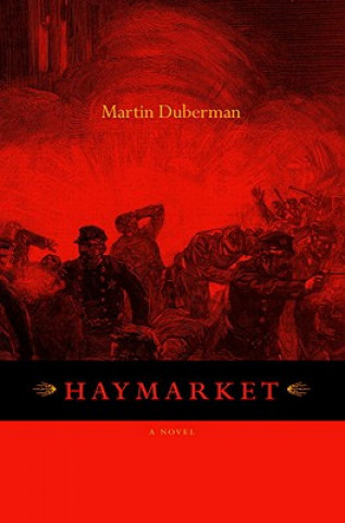 Livre Haymarket Martin Duberman