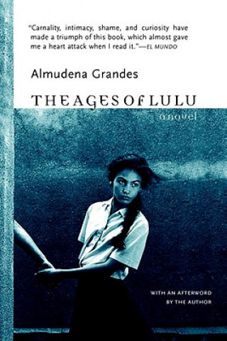 Carte The Ages of Lulu Almudena Grandes