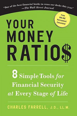 Książka Your Money Ratios: 8 Simple Tools for Financial Security at Every Stage of Life Charles Farrell