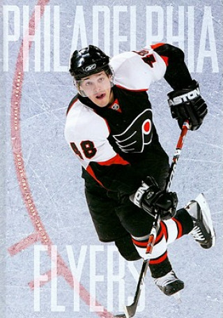 Carte The Story of the Philadelphia Flyers Michael E. Goodman