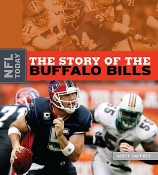 Könyv The Story of the Buffalo Bills Scott Caffrey
