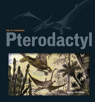 Kniha Pterodactyl Sheryl Peterson