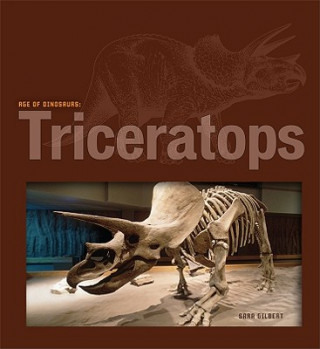 Kniha Triceratops Sara Gilbert