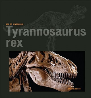 Book Tyrannosaurus Rex Sara Gilbert