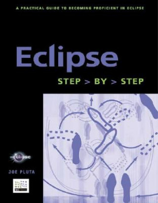 Kniha Eclipse: Step-By-Step Joe Pluta