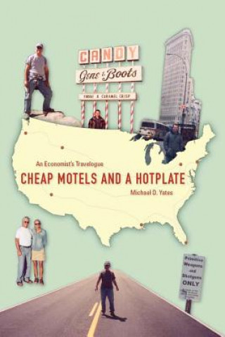 Книга Cheap Motels and a Hot Plate: An Economist's Travelogue Michael Yates