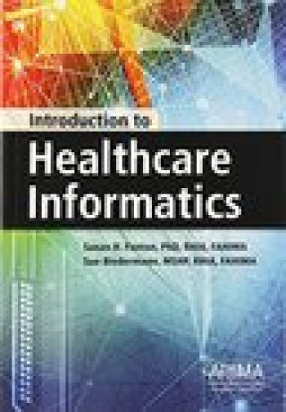 Knjiga Introduction to Healthcare Informatics Susan H. Fenton