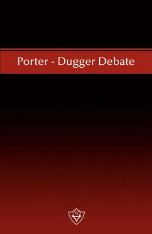 Книга Porter - Dugger Debate W. Curtis Porter