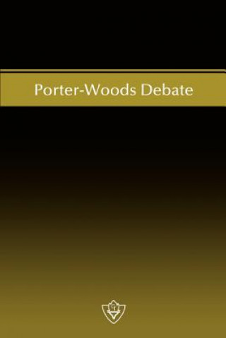 Kniha Porter-Woods Debate W. Curtis Porter