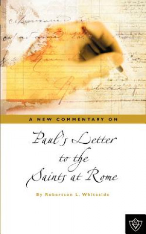 Buch Paul's Letter to the Saints at Rome Robertson L. Whiteside