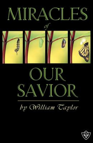 Книга Miracles of Our Savior William Mackergo Taylor