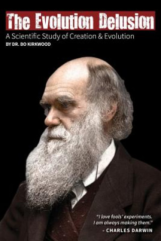Knjiga The Evolution Delusion Bo Kirkwood