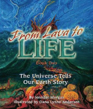 Könyv From Lava to Life Jennifer Morgan