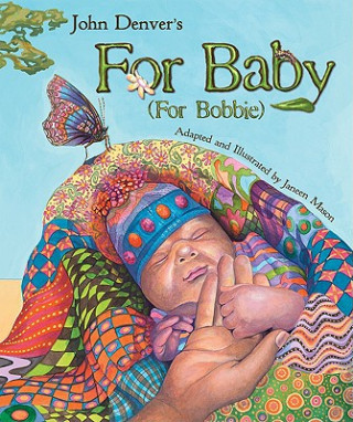 Książka For Baby (for Bobbie) John Denver