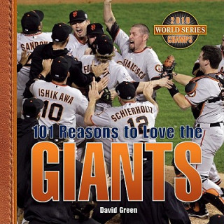 Carte 101 Reasons to Love the Giants David Green