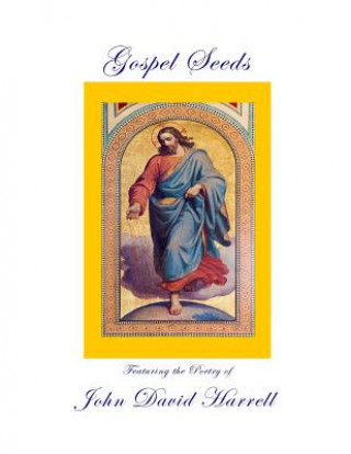 Carte Gospel Seeds John David Harrell