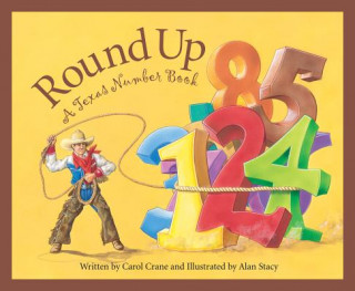 Kniha Round Up: A Texas Number Book Carol Crane