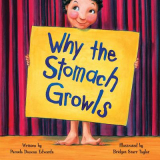 Książka Why the Stomach Growls Pamela Duncan Edwards