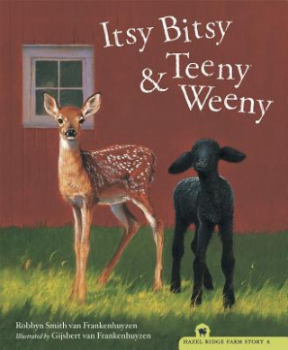 Könyv Itsy Bitsy & Teeny Weeny Robbyn Smith Van Frankenhuyzen