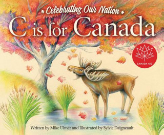 Book C Is for Canada Michael Ulmer