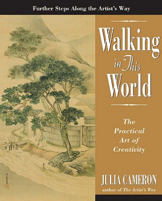 Kniha Walking in This World Julia Cameron