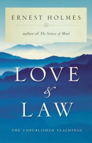 Книга Love and Law Ernest Holmes