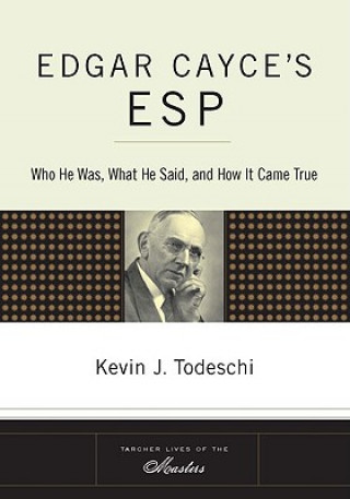 Kniha Edgar Cayce's ESP Kevin J. Todeschi