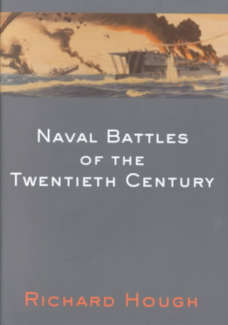 Kniha Naval Battles of the 20th Century Richard Hough