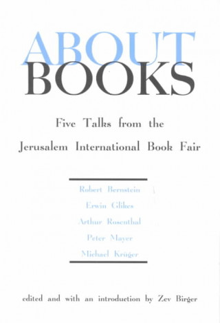 Könyv About Books: Five Talks from the Jerusalem Book Fair Robert Bernstein