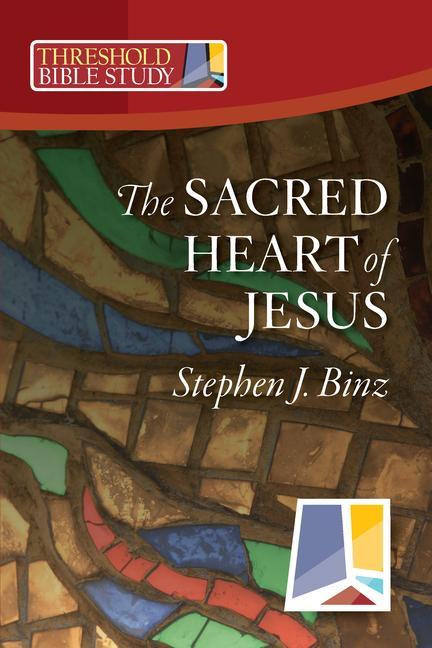 Książka Sacred Heart of Jesus Stephen J. Binz