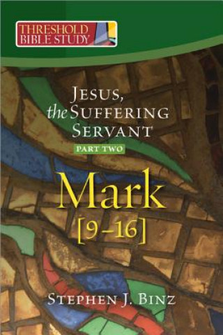 Carte Jesus, the Suffering Servant Stephen J. Binz