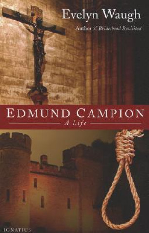 Kniha Edmund Campion Evelyn Waugh